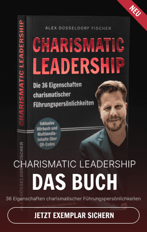 Charismatic Leadership Buch von Alex Düsseldorf Fischer – 36 Eigenschaften charismatischer Führungspersönlichkeiten. Inklusive Hörbuch und Multimedia-Inhalte für effektive Leadership-Entwicklung.